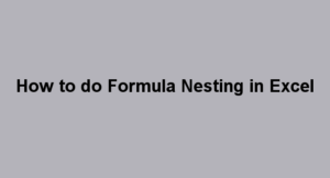 Formula Nesting: