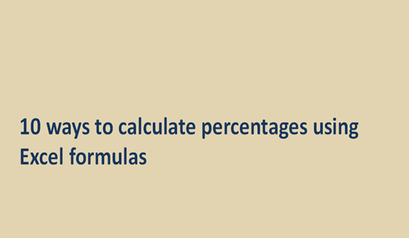 How to calculate Percentage using excel formulas