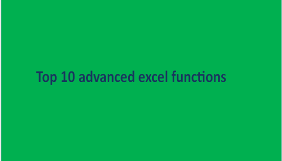 Top 10 advanced excel functions