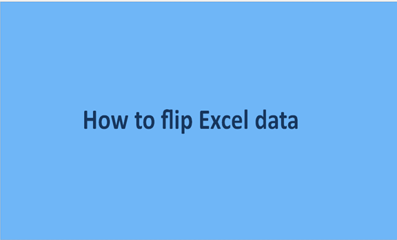 How to flip Excel data