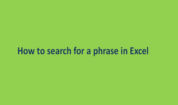 How to search for a phrase in Excel