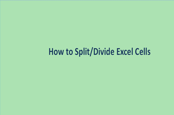 How to Split/Divide Excel Cells