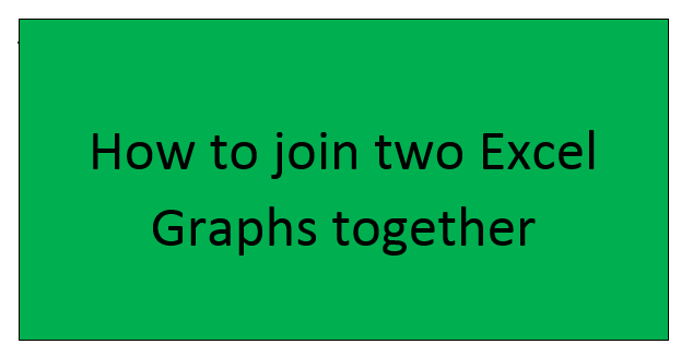 How to join two Excel Graphs together