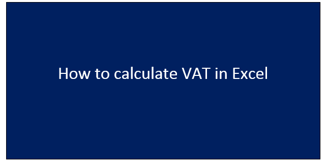 How To Calculate Vat In Excel Basic Excel Tutorial