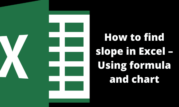 How to find slope in Excel – Using formula and chart