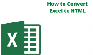 How to Convert Excel to HTML | Basic Excel Tutorial