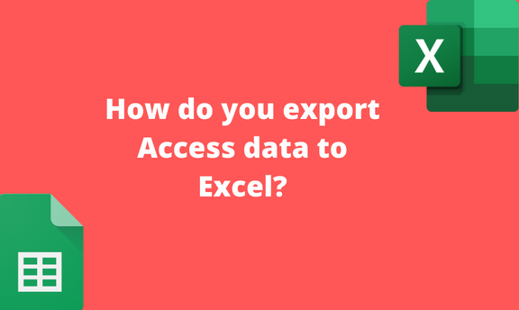 How do you export Access data to Excel?