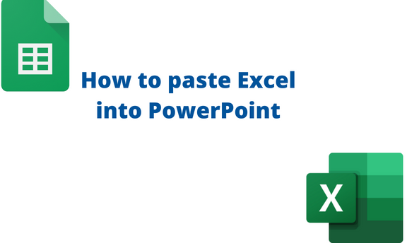 How to paste Excel into PowerPoint