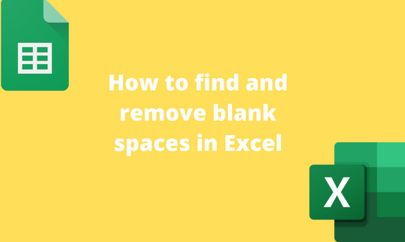 How to find and remove blank spaces in Excel